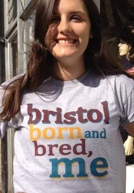 Bristol born and bred T-shirt